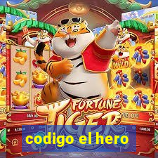 codigo el hero